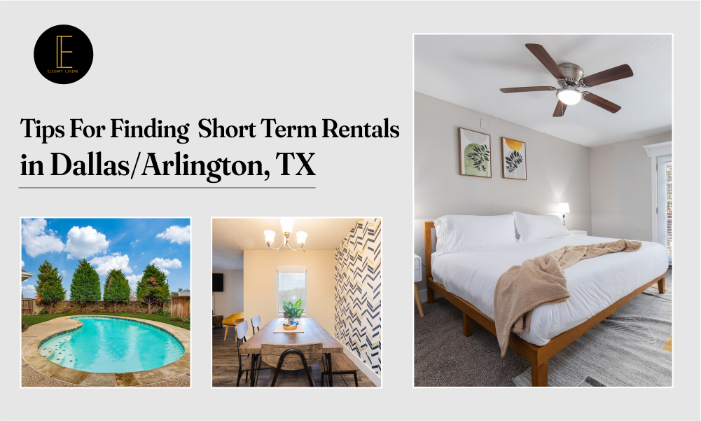 Tips For Finding Short Term Rentals in Dallas/Arlington, TX