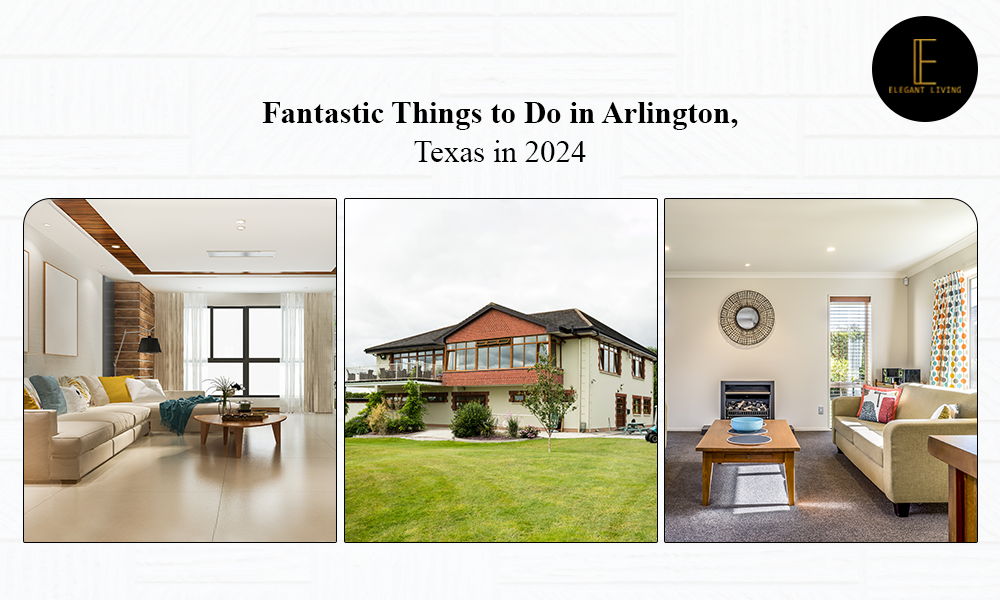 Fantastic Things to Do in Arlington, Texas in 2024