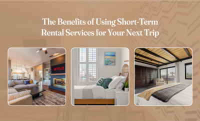 The benefits of using Professional short-term rental management services for guests and homeowners