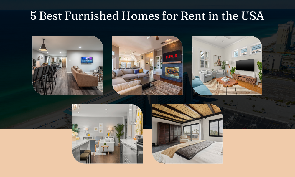 5 Best Furnished Homes for Rent in the USA