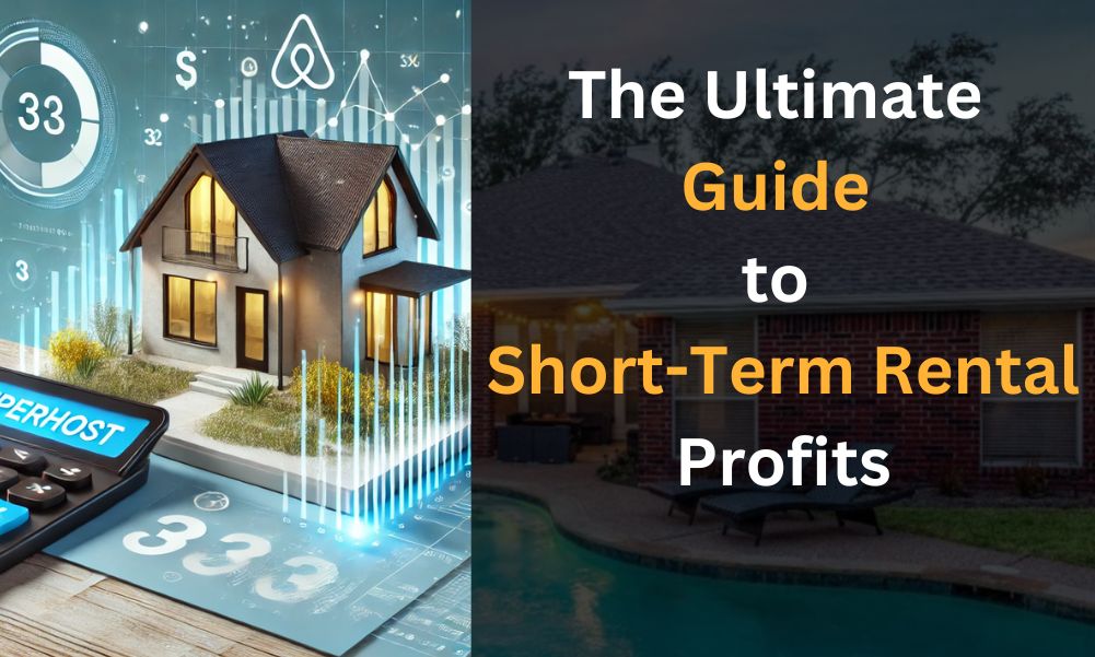 Guide to Short-Term Rental Profits: STR Calculator to Superhost Strategies