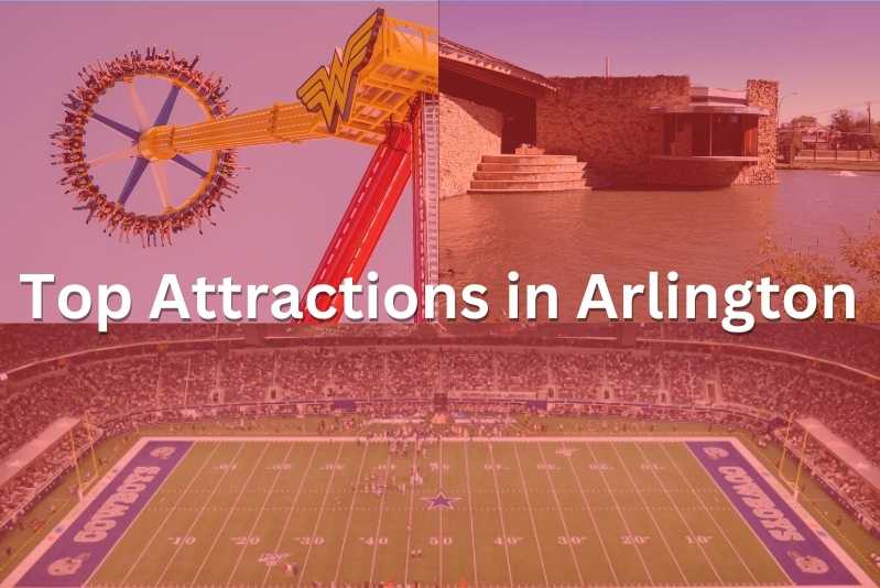 Top Attractions in Arlington